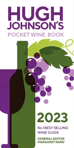 Hugh Johnson's Pocket Wine Book 2023: Number 1 Best-selling Wine Guide