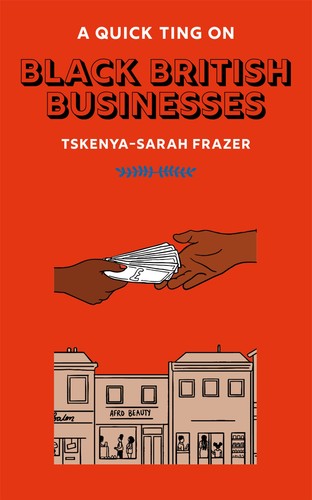 A Quick Ting On: Black British Businesses (A AQTO)